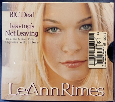LeAnn Rimes  Big Deal & Leaving's Not Leaving  1999 CD Single New Factory Sealed