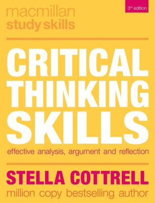 Critical Thinking Skills: Effective Analysis, Argument and Reflection (Bloom...