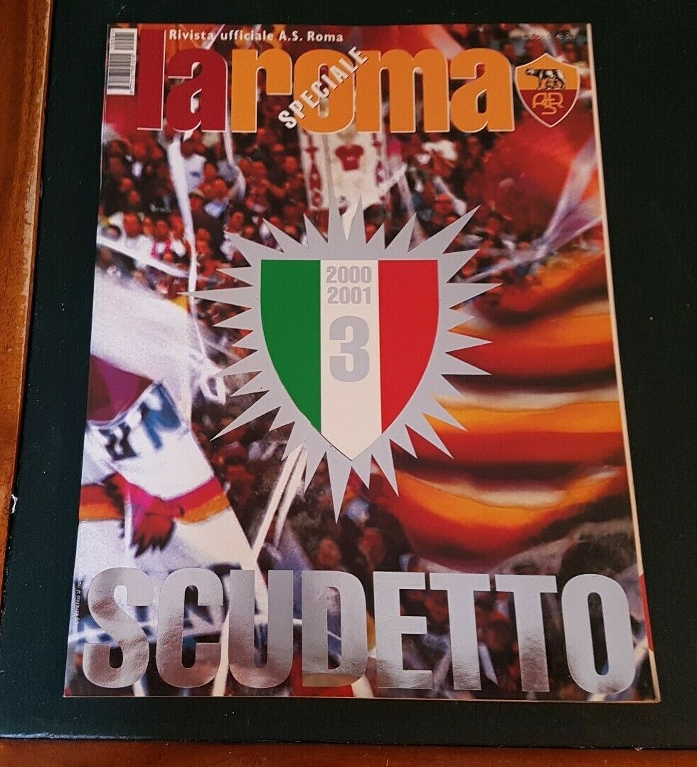 CALCIO A.S. ROMA ** ROMA CAMPIONE d'ITALIA 2000/2001