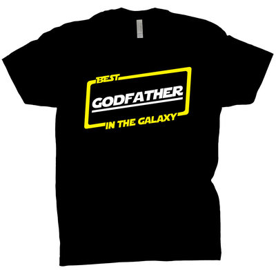 Best Godfather In The Galaxy Shirt Gift Tee T Shirt Black T-Shirt 