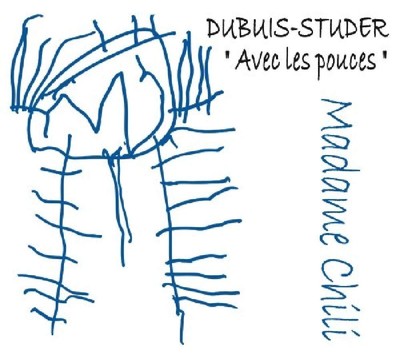 Dubuis-Studer Avec Les Pouces Madame Chili (CD) (UK IMPORT)