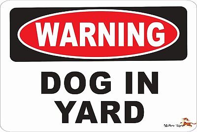 WARNING  DOG IN YARD  *Aluminum* 8 x 12 Metal Novelty Danger