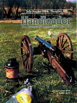 HANDLOADER THE JOURNAL OF AMMUNITION RELOADING JULY/AUG. 1984 NO. 110, VOL.