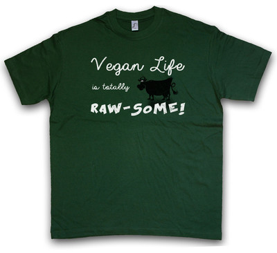 VEGAN LIFE IS TOTALLY RAW-SOME T-SHIRT Awesome Veganism Veganer Animal Welfare