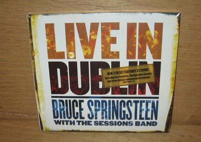 BRUCE SPRINGSTEEN & SESSIONS BAND Live in Dublin Rock CD Factory Sealed NEW !!