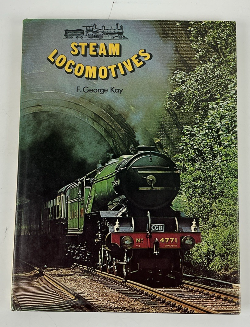 Steam Locomotives By F George Kay