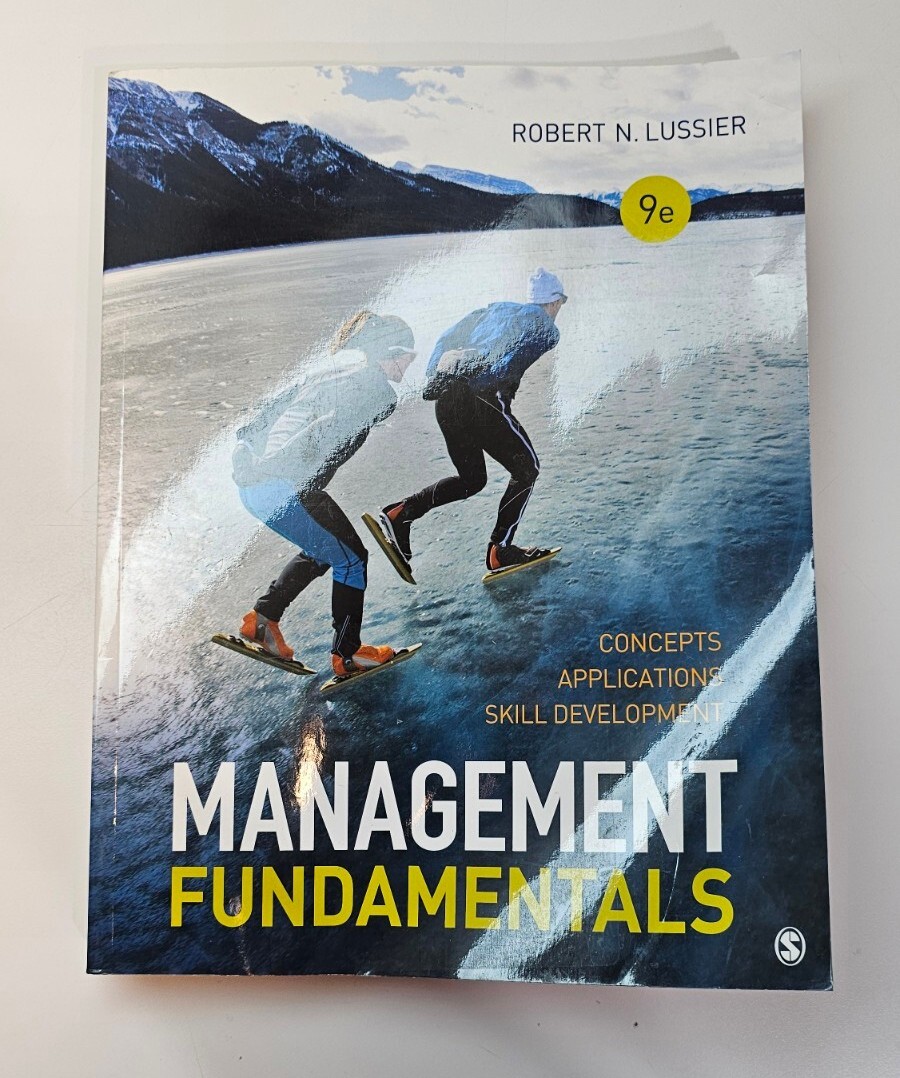 Management Fundamentals : Concepts, Applications, and Skill Development by...