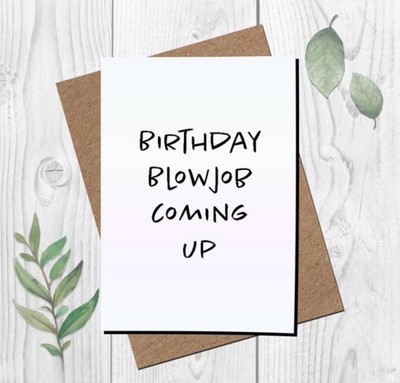 A blow job card naughty birthday card naughty anniversary card personalised A1