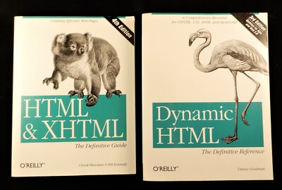 O'Reilly Dynamic HTML Definitive Reference & HTML & XHTML The Definitive Guide