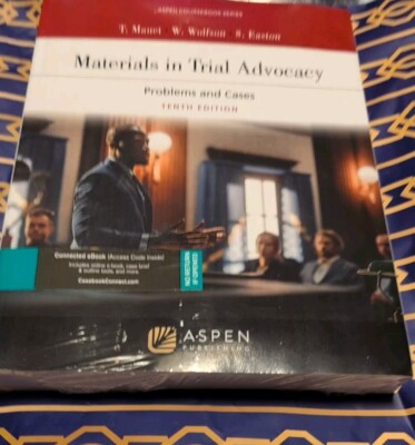 Materials in Trial Advocacy Problems and Cases Connected eBook Tenth Edition New