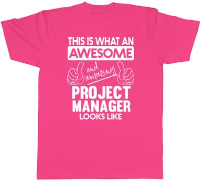 This is what an Awesome Amazing Project Manager Look Like Men Unisex T-Shirt Tee
