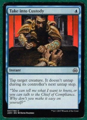 Take Into Custody - Aether Revolt AER #047 - Magic: The Gathering MTG Card