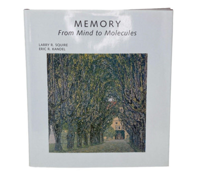 Memory  From Mind to Molecules  Scientific American Library 