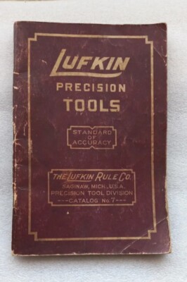 1947 Lufkin Precision Tools Catalog No. 7 Saginaw Michigan