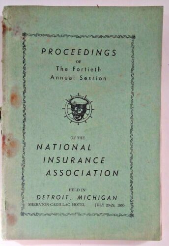 1960 ~ Proceedings of The 40th Annual National Negro Insurance Association 