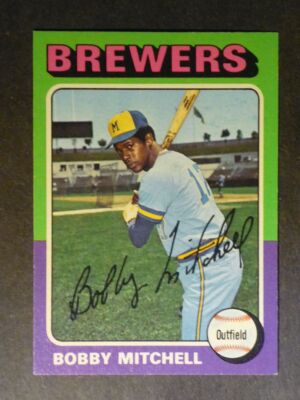 1975 Topps Bobby Mitchell #468 Brewers NM+