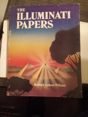 The Illuminati Papers Robert Anton Wilson 1980 First Printing/Edition VG