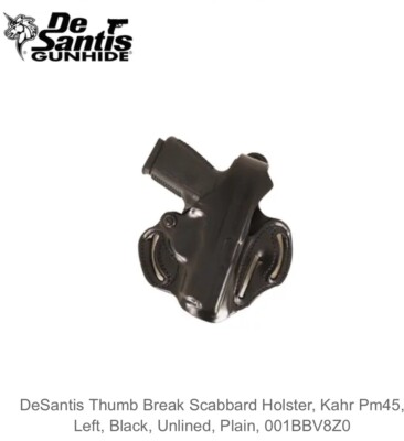 Desantis Thumb Break Scabbard ( Left)  Kahr PM45