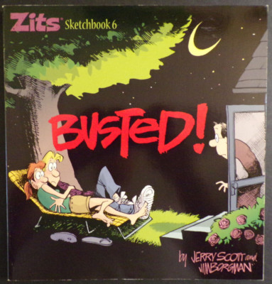Zits Sketchbook 6, Busted! (McMeel 2002) Scott & Borgman, PB, J80