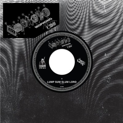 MOPHONO LUMP SUM SLUM LORD NEW 7 INCH VINYL DISC