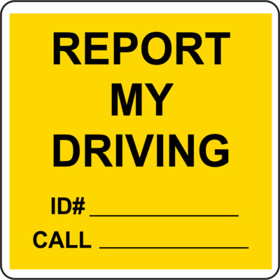 REPORT MY DRIVING ID CALL | Adhesive Vinyl Sign Decal