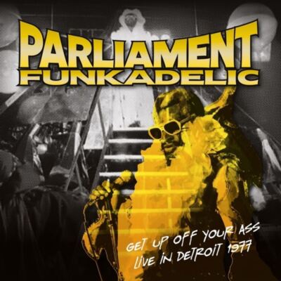 GET UP OFF YOUR ASS - LIVE IN DETROIT 1977 [VINYL] NEW VINYL RECORD