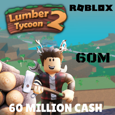  Roblox Lumber tycoon 2  cash (60 million cash)   Safe Delivery 
