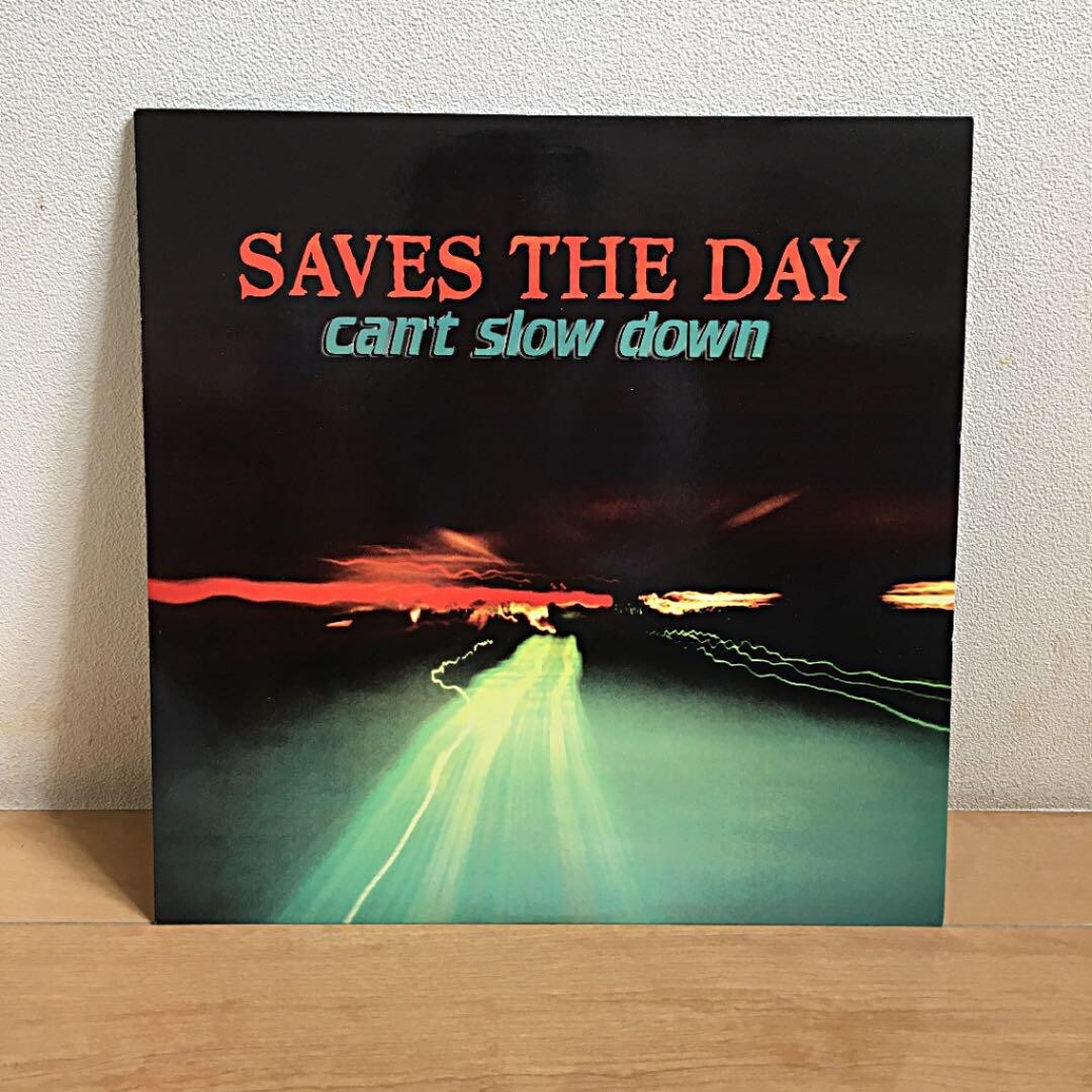 SAVES THE DAY / can’t slow down LPレコード Can't Slow Down LP – Saves the Day