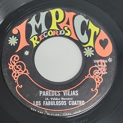 LOS FABULOSOS CUATRO 45 El Precio De Tu Carino / Paredes Viejas IMPACTO RECORDS