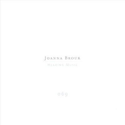 JOANNA BROUK HEARING MUSIC NEW CD