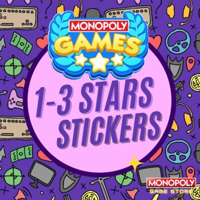 MONOPOLY GAMES - MONOPOLY GO 1 & 2 & 3 STARS STICKERS      