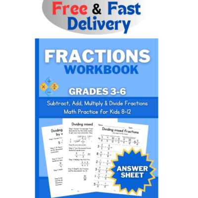 Fractions Practice Workbook: Learn to Subtract, Add, Multiply & Divide (Grades 3