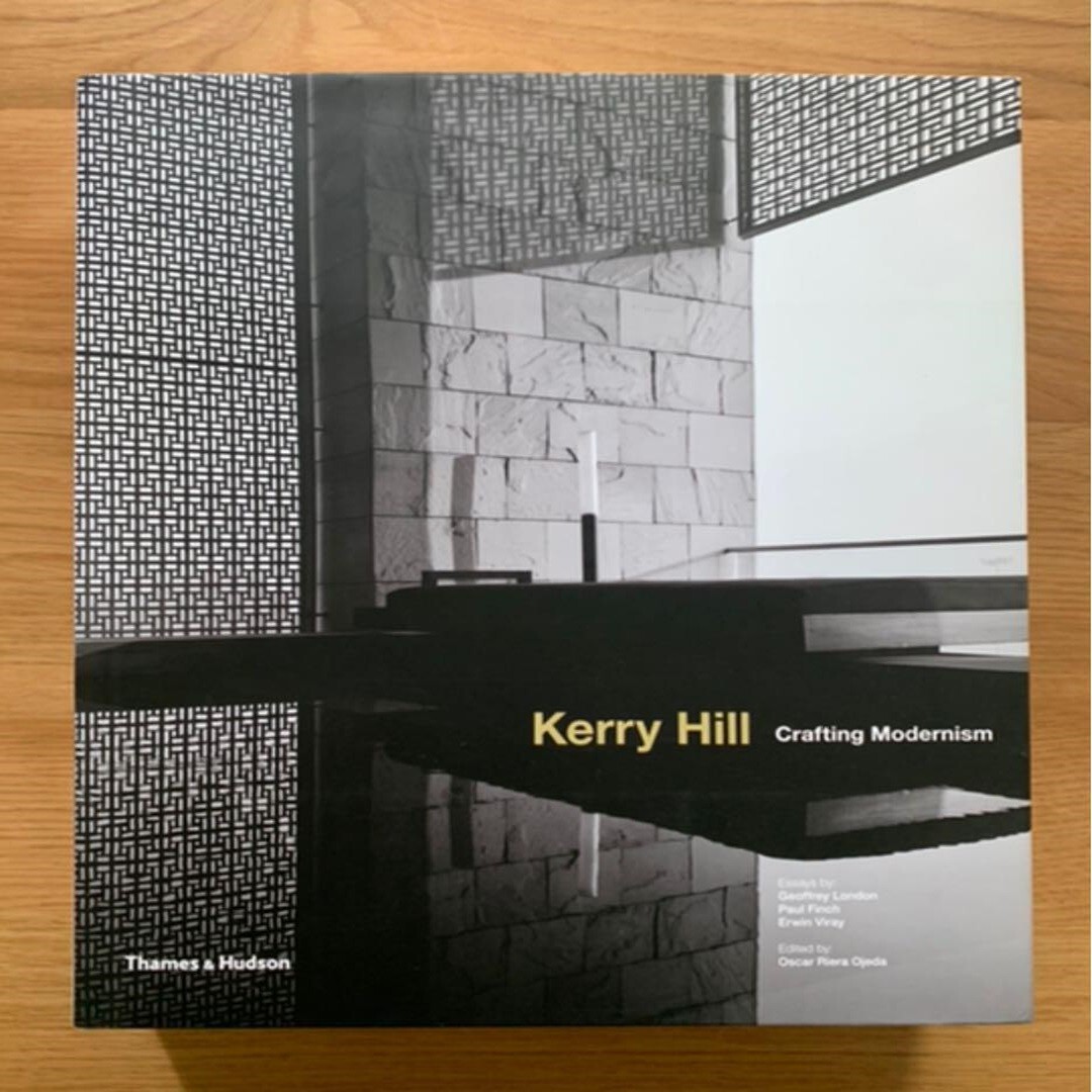 アート・デザイン・音楽 Kerry Hill  Crafting Modernism Kerry Hill: Crafting Modernism – Oscar Riera Ojeda Publishers