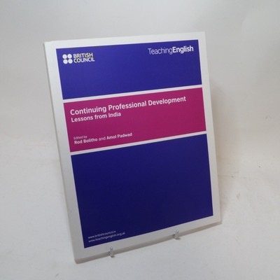 Continuing Professional Development: Lessons From India, British Council Book
