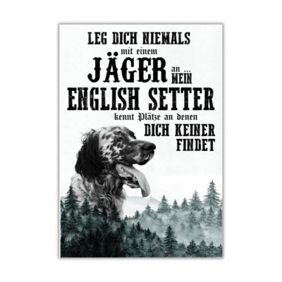 Schild ENGLISH SETTER Dog Hund Jäger Spruch Türschild Hundeschild Jagd Jagdhund