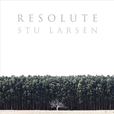 STU LARSEN RESOLUTE [LP] NEW LP