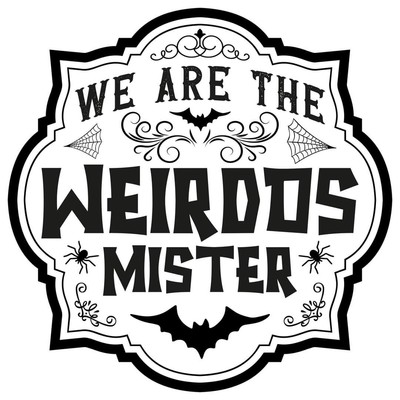 Make your own t-shirts!  iron on vinyl decal. We Are The Weirdos Mister