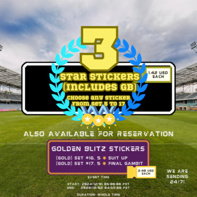 All 3-Star Stickers Available - Includes GB - Sending 24/7  