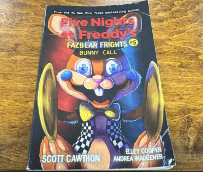 Bunny Call: An AFK Book (Five Nights at Freddy s: Fazbear Frights #5) (B192)