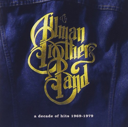 Allman Brothers A Decade of Hits 1969-1979 [Audio CD