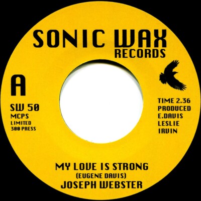 JOSEPH WEBSTER - MY LOVE IS STRONG - NORTHERN SOUL