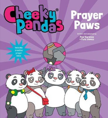 Cheeky Pandas: Prayer Paws by Paul Kerensa (English) Hardcover Book