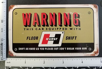 WARNING Hurst Floor Shift Vinyl Decal Sticker 4263