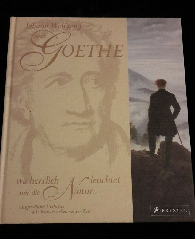 Goethe Wie Herrlich Leuchtet Mir Die Natur Litterature/Allemagne 830