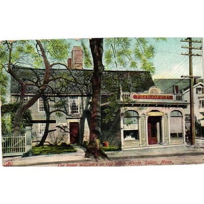 1908 Old Witch House Salem Mass Postcard Roger Williams Pharmacist Robbins Bros