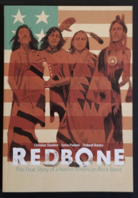REDBONE: TRUE STORY OF A NATIVE AMERICAN BAND 1DW VF+/NM 2022 TPB