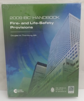 2009 IBC International Building Code Handbook Fire and Life Safety Provisions 