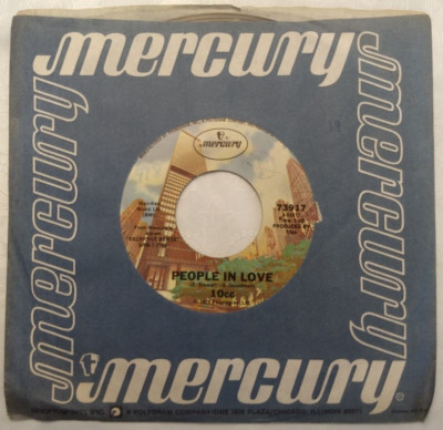 10cc: People in Love b/w Don't Squeeze Me Like Toothpaste 7-inch single