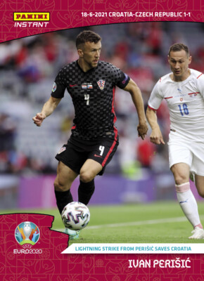 EURO 2020 Panini Instant #21 Ivan Perisic Croatia Lightning Strike UEFA PRESALE