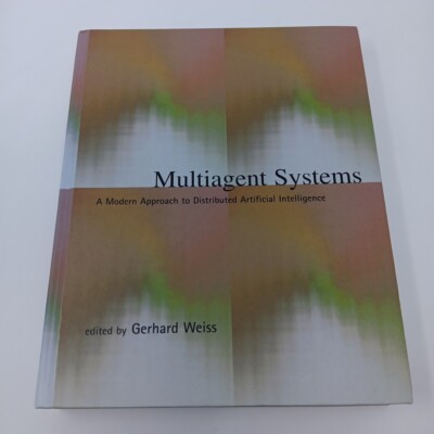 Multiagent Systems: A Modern Approach to Distributed Artificial Intelligence
